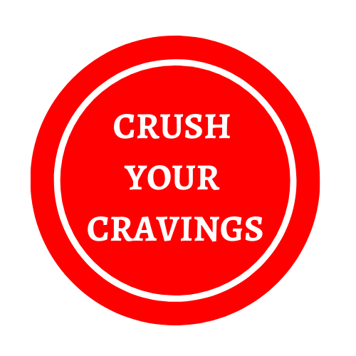 CRUSH YOUR CRAVINGS